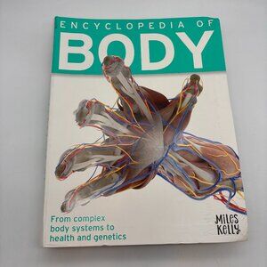 Encyclopedia of the Body Body Systems Health & Genetics Book Miles Kelly